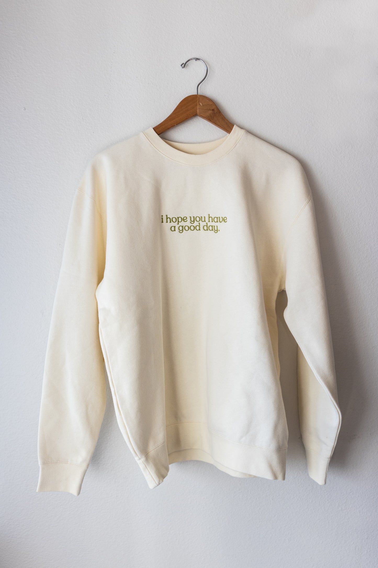 good day sweatshirt